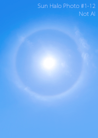 Sun Halo Photo#1-12Not AI