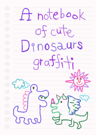 A notebook of cute Dinosaurs graffiti 2