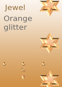 Jewel<The orange glitter>