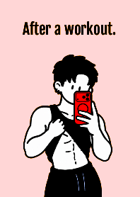 After a workout. THEME 12