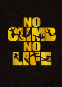no climb no life