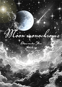 幸運の月　モノクロの世界#