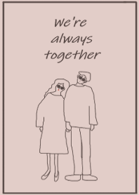 We're always together_pinkchoco