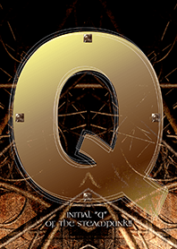 Initial "Q" of the steampunk!!