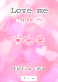 Love me (Heart’ｓ neon）pink
