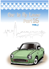 Car is My Lover Part16 TYPE.2