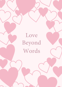 Love beyond words -PINK- 15