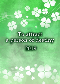 To attract a person of destiny 2019
