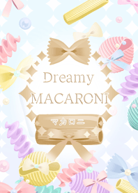 Dreamy MACARONI