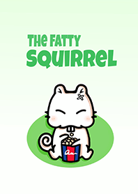 the Fatty Squirrel