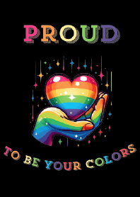 Proud to be your colors