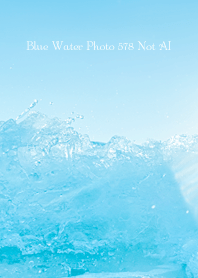 Blue Water Photo 578 Not AI