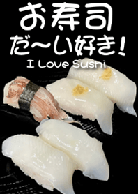 I love sushi.#11/spear squid