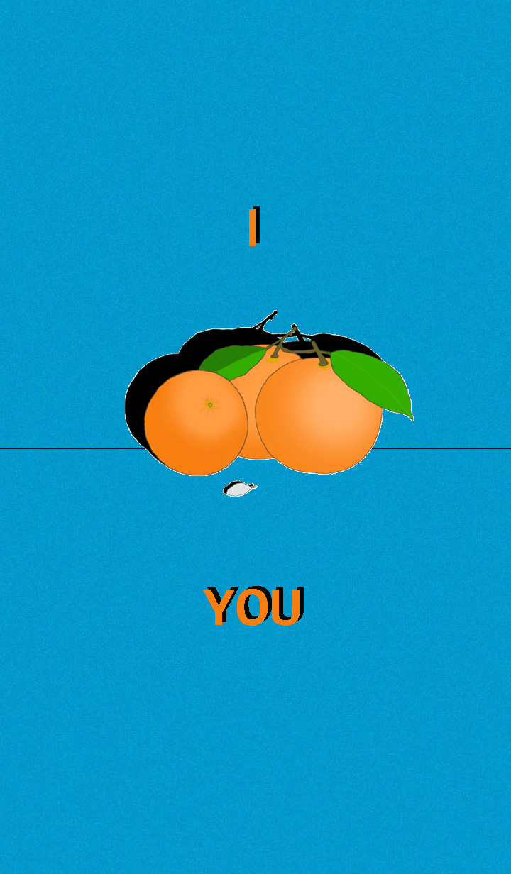 I orange you