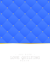 LOVE QUILTING -SKY BLUE-