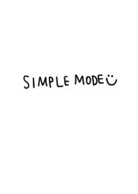 Be absorbed, simple. Simple mode ver