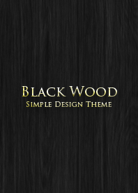 BLACK WOOD -SIMPIE DESIGN THEME-