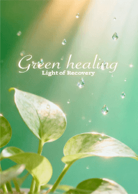 [YourBody Will ThankYou]Green Healing6