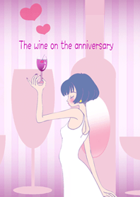 ... The wine on the anniversary