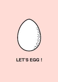 Let's egg!