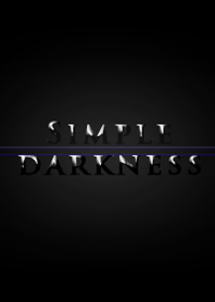 Simple darkness