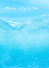 Blue Water Photo582 Not AI