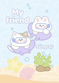 My friend stingray