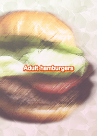 Adult hamburgers