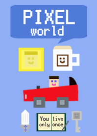 PIXEL world!