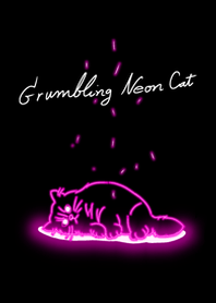 Grumbling Neon Cat