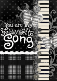 You are my favorite song.(black)