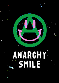 ANARCHY SMILE -10