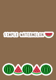 SIMPLE WATERMELON-BROWNj