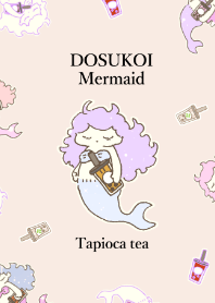 new Dosukoi mermaid Tapioca tea