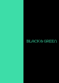 黒と緑のテーマ12 BLACK and GREEN