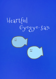 Heartful Gyogyo-san