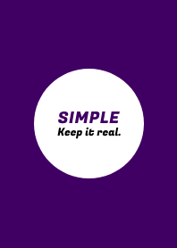 SIMPLE -Keep it real.- THEME 2