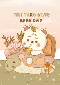 Tiki TaRo bear : Bear day