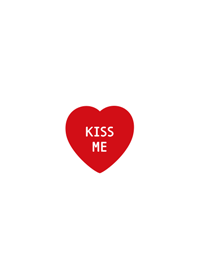 kiss me