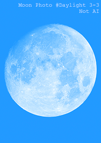 Moon Photo #Daylight 3-3 Not AI