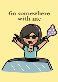 Go somewhere with me
