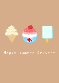 Happy Summer Dessert-LIGHT BROWNj