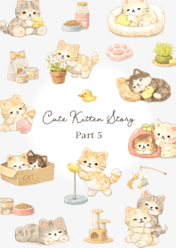 The Story of Adorable Kittens Part 5