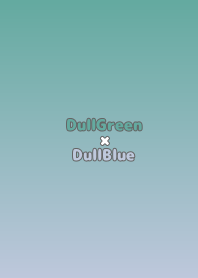 DullGreenxDullBlue-TKCJ