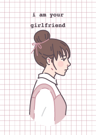 i am your girlfriend