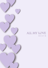 ALL MY LOVE PURPLE HEART-MEKYM