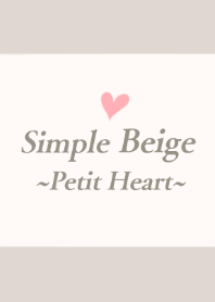 Simple Beige ~Petit Heart~