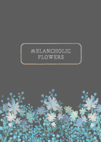 Melancholic Flowers 6