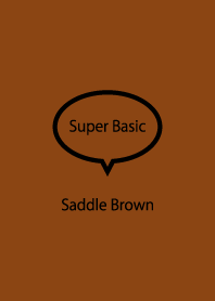 Super Basic Saddle Brown