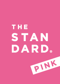 THE STANDARD PINK ver.